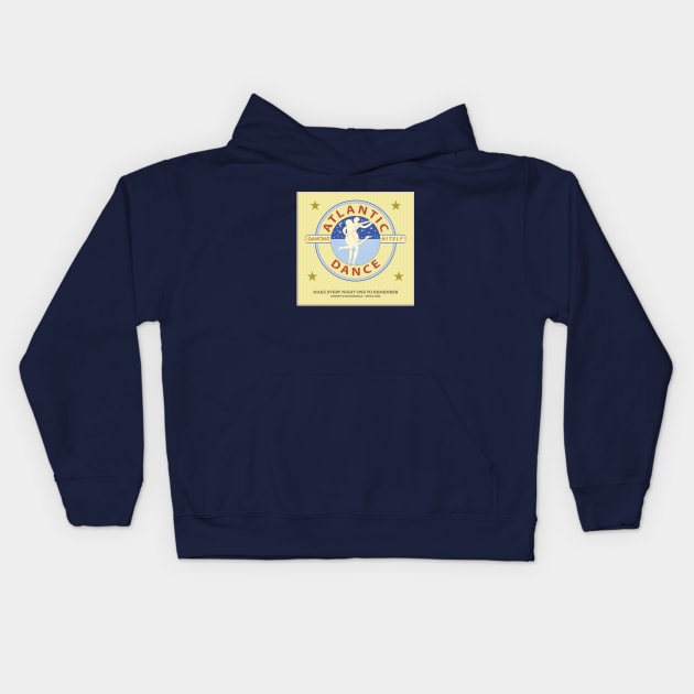 ATLANTIC DANCE HALL Kids Hoodie by Hou-tee-ni Designs